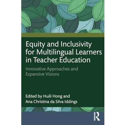 Afbeelding van Equity and Inclusivity for Multilingual Learners in Teacher Education