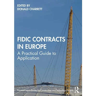 Afbeelding van FIDIC Contracts in Europe: A Practical Guide to Application