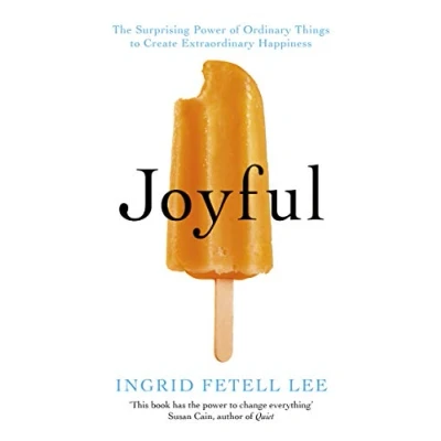 Afbeelding van Joyful: The surprising power of ordinary things to create extraordinary happiness