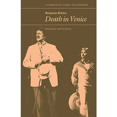 Afbeelding van Cambridge Opera Handbooks Benjamin Britten: Death in Venice