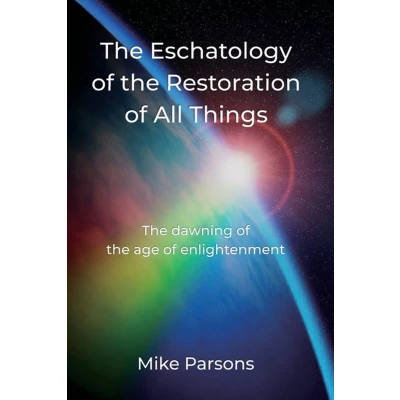 Afbeelding van the Eschatology of Restoration All Things