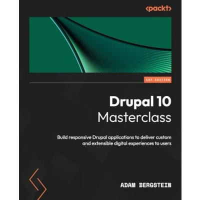 Afbeelding van Drupal 10 Masterclass: Build responsive applications to deliver custom and extensible digital experiences users