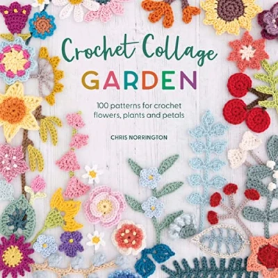 Afbeelding van Crochet Collage Garden: 100 Patterns for Flowers, Plants and Petals