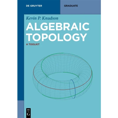Afbeelding van Algebraic Topology: A Toolkit