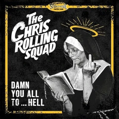 Afbeelding van Chris Rolling Squad Damen You All To... Hell (LP)