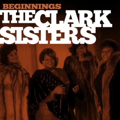 Afbeelding van The Clark Sisters Beginnings (CD)