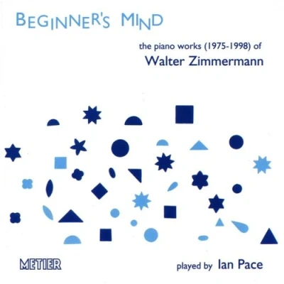 Afbeelding van Ian Pace Zimmermann: Beginners Mind (2 CD)