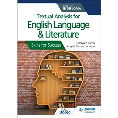 Afbeelding van Textual Analysis for English Language and Literature the Ib Diploma: Skills Success