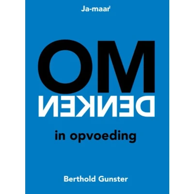 Afbeelding van Omdenken in opvoeding (Paperback)
