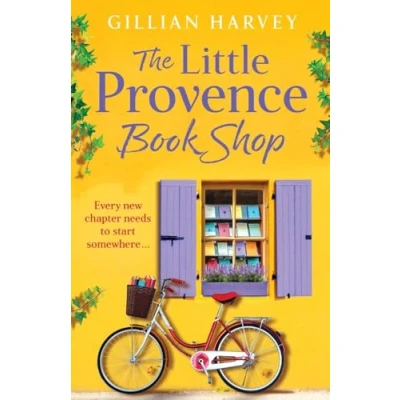 Afbeelding van The Little Provence Book Shop: Escape to France with a BRAND NEW uplifting read from Gillian Harvey for 2024