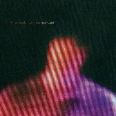 Afbeelding van Wires Under Tension Replicant