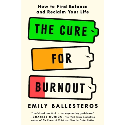 Afbeelding van The Cure for Burnout: How to Find Balance and Reclaim Your Life