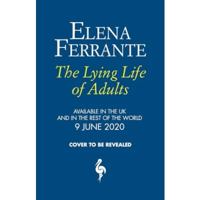 Afbeelding van The Lying Life of Adults: A SUNDAY TIMES BESTSELLER
