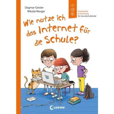 Afbeelding van Wie nutze ich das Internet für die Schule? (Starke Kinder, glückliche Eltern): Emotionale Entwicklung Grundschulkinder Fördert Medienkompetenz von Kindern ab 6 Jahren