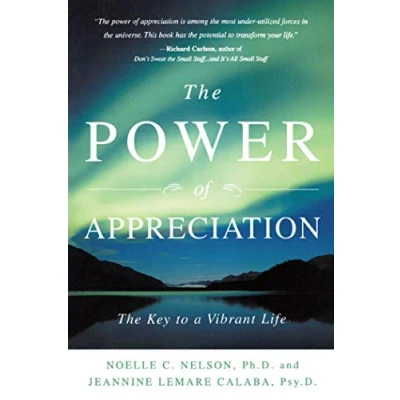Afbeelding van The Power of Appreciation: Key to a Vibrant Life