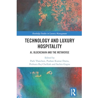 Afbeelding van Technology and Luxury Hospitality: AI, Blockchain the Metaverse