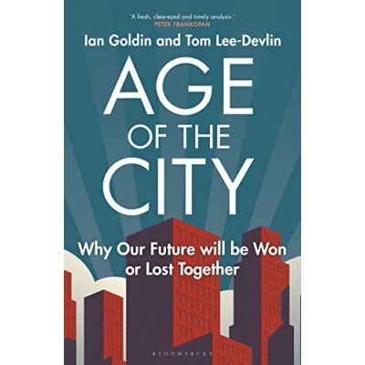 Afbeelding van Age of the City: Why our Future will be Won or Lost Together