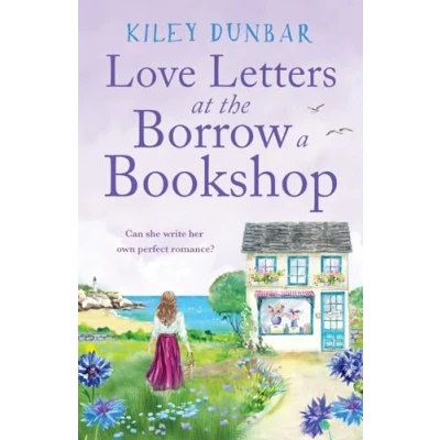 Afbeelding van Love Letters at the Borrow A Bookshop: cosy, uplifting romance that will warm heart of any booklover