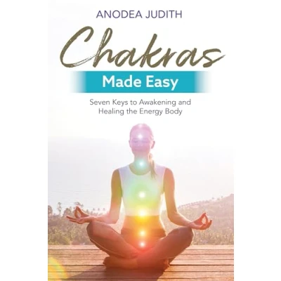 Afbeelding van Chakras Made Easy: Seven Keys to Awakening and Healing the Energy Body