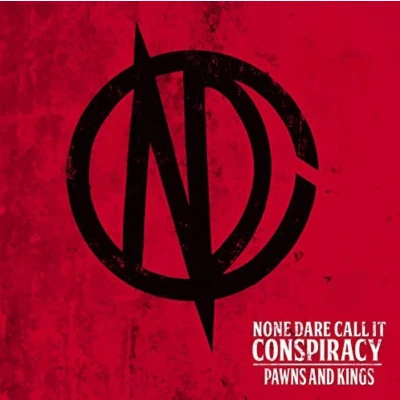 Afbeelding van None Dare To Call It Conspiracy Pawns And Kings (CD)
