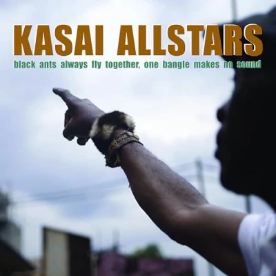 Afbeelding van Kasai Allstars Black Ants Always Fly Together, One Bangle Makes No Sound (LP)