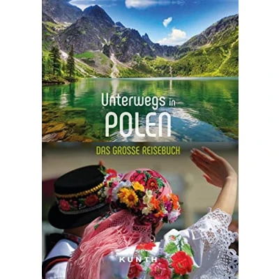 Afbeelding van KUNTH Unterwegs in Polen: Das große Reisebuch