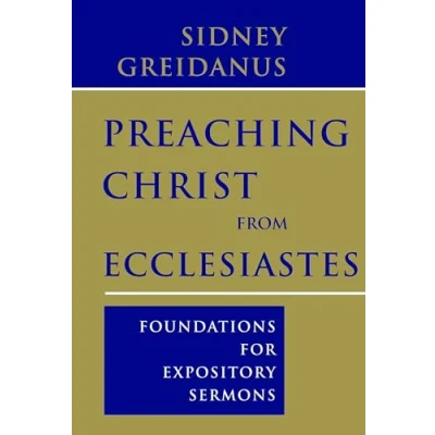 Afbeelding van Preaching Christ from Ecclesiastes