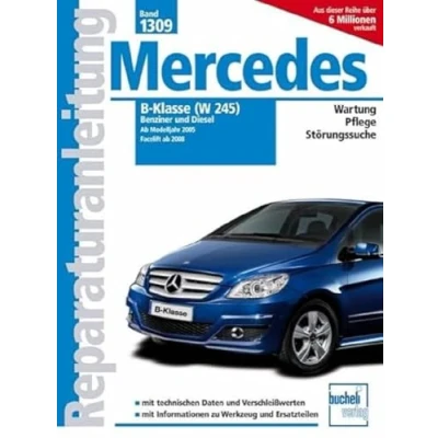 Afbeelding van Mercedes B Klasse (W245) Benziner und Diesel: Benziner: B150, 170, B170 NGT, B200, B200 Turbo; B180 CDi, CDi