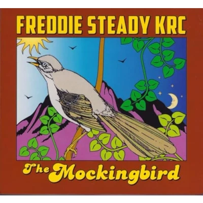 Afbeelding van Freddy Steady Krc The Mockingbird (CD)