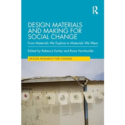 Afbeelding van Design Materials and Making for Social Change: From We Explore to Wear