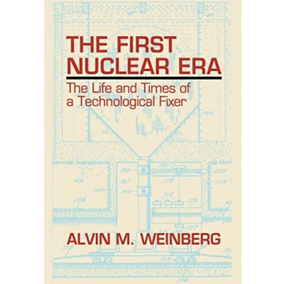 Afbeelding van The First Nuclear Era