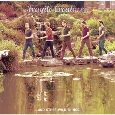 Afbeelding van Fragile Creatures...And Other Things