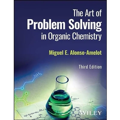 Afbeelding van The Art of Problem Solving in Organic Chemistry