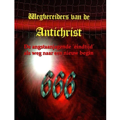 Afbeelding van Wegbereiders van de Antichrist (Paperback)