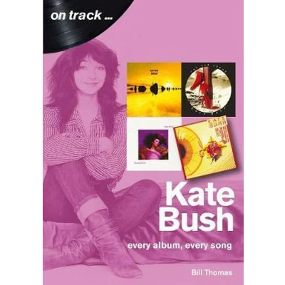 Afbeelding van Kate Bush On Track: Every Album, Song (On Track)