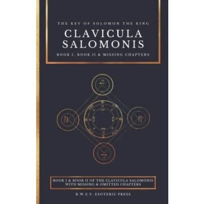 Afbeelding van Clavicula Salomonis the Key of Solomon King: with addition Chapters omitted in Mathers&#039; translation