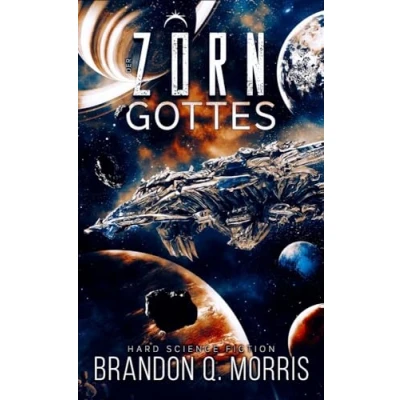 Afbeelding van Der Zorn Gottes: Hard Science Fiction: 4