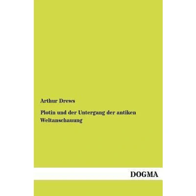 Afbeelding van Plotin und der Untergang antiken Weltanschauung