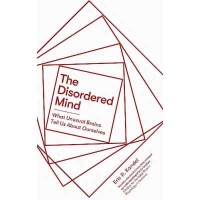 Afbeelding van The Disordered Mind: What Unusual Brains Tell Us About Ourselves