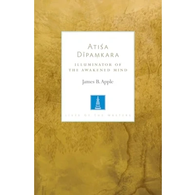 Afbeelding van Atisa Dipamkara: Illuminator of the Awakened Mind: 2