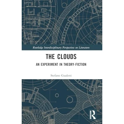 Afbeelding van The Clouds: An Experiment in Theory Fiction
