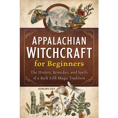 Afbeelding van Appalachian Witchcraft for Beginners: The History, Remedies, and Spells of a Rich Folk Magic Tradition