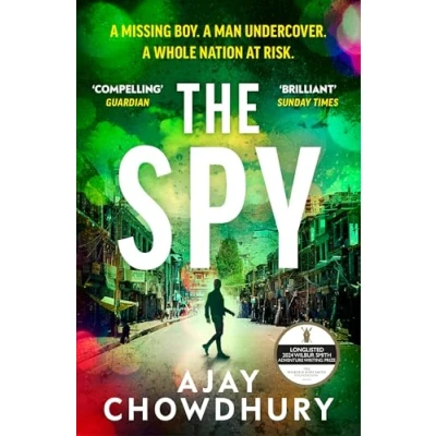 Afbeelding van The Spy: pulse pounding new undercover thriller for fans of Robert Galbraith, Anthony Horowitz and M. W. Craven