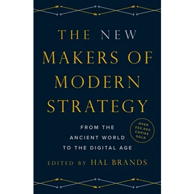 Afbeelding van the New Makers of Modern Strategy: From Ancient World to Digital Age