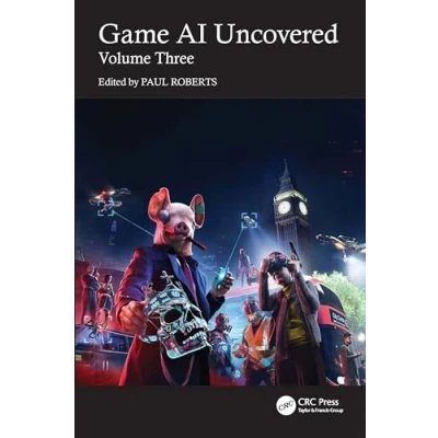 Afbeelding van Game AI Uncovered: Volume Three: 3