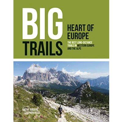 Afbeelding van Big Trails: Heart of Europe: the best long distance trails in Western Europe and Alps: 2
