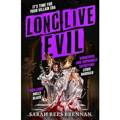 Afbeelding van Long Live Evil: Sarah Rees Brennan