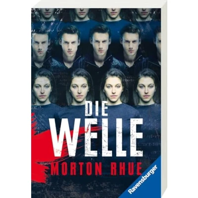 Afbeelding van Die Welle: Bericht über einen Unterrichtsversuch, der zu weit ging