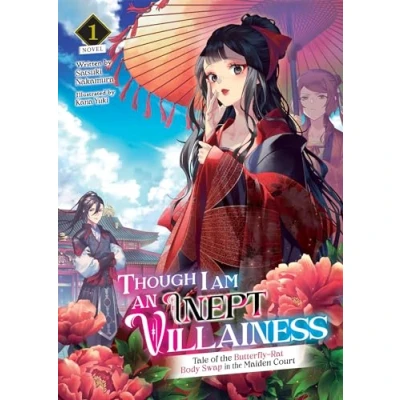 Afbeelding van Though I Am an Inept Villainess: Tale of the Butterfly Rat Swap in Maiden Court (Light Novel) Body Vol. 1
