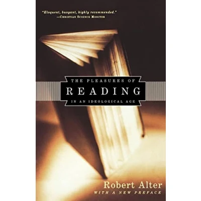 Afbeelding van The Pleasures of Reading In an Ideological Age